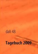 Tagebuch 2009 di Dali 48 edito da Books On Demand