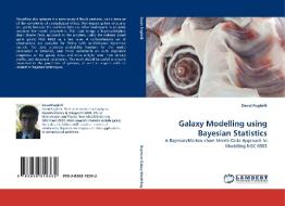 Galaxy Modelling using Bayesian Statistics di David Puglielli edito da LAP Lambert Acad. Publ.