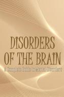 Disorders of the Brain di Oliver J. Swithhin edito da Rasmus Cristensen