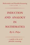 Mathematics and Plausible Reasoning, Volume 1 di George Polya edito da Ishi Press