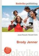 Brody Jenner edito da Book On Demand Ltd.