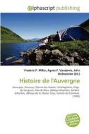 Histoire De L'auvergne edito da Vdm Publishing House