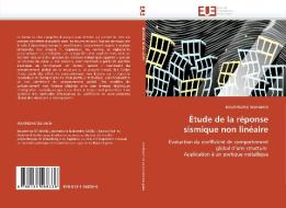 Étude de la réponse sismique non linéaire di NOURREDINE BELHAMDI edito da Editions universitaires europeennes EUE