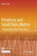 Periphery and Small Ones Matter: Interplay of Policy and Social Capital di Iwan J. Azis edito da Springer Singapore