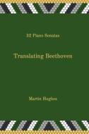 Translating Beethoven di Martin Hughes edito da Independently Published