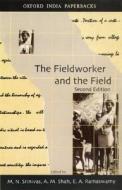 The Fieldworker and the Field di M. N. Srinivas edito da OUP India