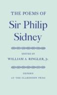 The Poems Of Sir Philip Sidney di Sir Philip Sidney edito da Oxford University Press