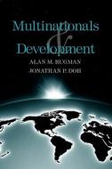 Multinationals and Development di Alan M. Rugman edito da Yale University Press