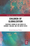 Children Of Globalization di Ricardo Quintana-Vallejo edito da Taylor & Francis Ltd