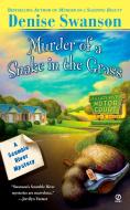 Murder of a Snake in the Grass di Denise Swanson edito da PUT