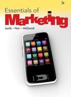 Essentials of Marketing di Charles W. Lamb, Joe F. Hair, Carl Mcdaniel edito da SOUTH WESTERN EDUC PUB