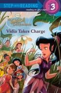 Vidia Takes Charge di Random House Disney edito da Turtleback Books