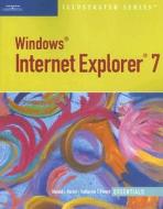 Windows Internet Explorer 7 di Donald I. Barker, Katherine Pinard, R. Barker edito da Cengage Learning, Inc