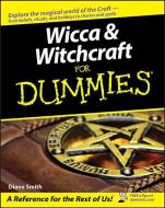 Wicca and Witchcraft For Dummies di Diane Smith edito da John Wiley & Sons Inc