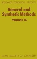 General and Synthetic Methods di R. P. C. Cousins edito da Royal Society of Chemistry