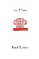 East and West di Rene Guenon edito da SOPHIS PERENNIS