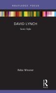 David Lynch di Reba Wissner edito da Taylor & Francis Ltd