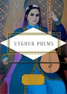 Uyghur Poems di Aziz Isa Elkun edito da EVERYMANS LIB