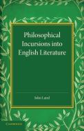 Philosophical Incursions Into English Literature di John Dr Laird edito da Cambridge University Press