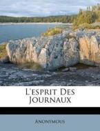 L'Esprit Des Journaux edito da Nabu Press