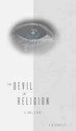 The Devil in Religion di C M Brantley edito da Blurb