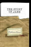 The Story of Jane di Catherine Cusset edito da Simon & Schuster