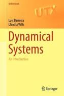 Dynamical Systems di Luis Barreira, Claudia Valls edito da Springer London