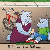 I'll Love You When... di Danit Williams Kent edito da AuthorHouse