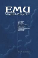 EMU - A Swedish Perspective di Lars Calmfors, Harry Flam, Nils Gottfries, Janne Haaland Matlary, Magnus Jerneck, Rutger Lindahl, Chris Nordh Berntsson edito da Springer US
