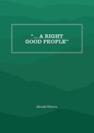" ... A Right Good People" di Harold Warren edito da Longleaf Services behalf of UNC - OSPS