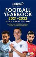 The Utilita Football Yearbook 2021-2022 di Headline edito da HEADLINE BOOK PUB LTD