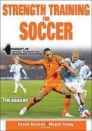 Strength Training For Soccer edito da Human Kinetics Publishers