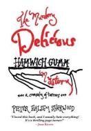 The Murdery Delicious Hamwich Gumm Mystery di Peter Halsey Sherwood edito da Xlibris