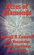 Acres of Diamonds di Russell Herman Conwell edito da Wilder Publications