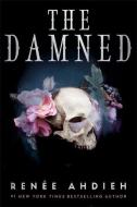 The Damned di Renee Ahdieh edito da Hodder & Stoughton