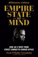 Empire State of Mind di Zack O'Malley Greenburg edito da Penguin LCC US