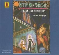 The Dollhouse Murders di Betty Ren Wright edito da Live Oak Media (NY)