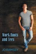 Work Boots and Tees di Jo Ramsey edito da Dreamspinner Press LLC