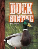 Duck Hunting di Tom Carpenter edito da SPORTSZONE