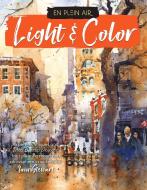 En Plein Air: Light & Color: Expert Techniques and Step-By-Step Projects for Capturing Mood and Atmosphere in Watercolor di Iain Stewart edito da WALTER FOSTER PUB INC