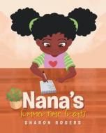 Nana's Summertime Treats di Sharon Rogers edito da Page Publishing, Inc.