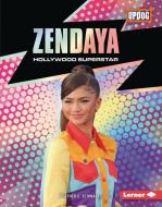 Zendaya: Hollywood Superstar di Heather E. Schwartz edito da LERNER PUBN