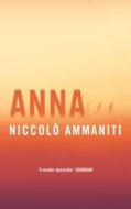 Anna di Niccolò Ammaniti edito da Canongate Books Ltd.