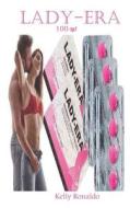 100-ɱʛ: The Ultimate and Most Powerful Pill for Female Sex Drives, Boosting Libido, and Super Sweet Sensationa di Kelly Ronaldo edito da INDEPENDENTLY PUBLISHED