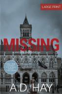 Missing: A James Lalonde Novella di A. D. edito da Lightning Source Uk Ltd