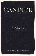 Candide di Voltaire, François-Marie Arouet edito da Woolf Haus Publishing