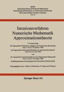 Iterationsverfahren Numerische Mathematik Approximationstheorie di Collatz, Meinardus, Unger, Werner edito da Birkhäuser Basel