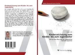 Kinderzeichnung vom Kindes- bis zum Jugendalter di Simone Kraft edito da AV Akademikerverlag