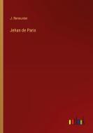 Jehan de Paris di J. Renouvier edito da Outlook Verlag