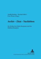 Archiv - Zitat - Nachleben edito da Lang, Peter GmbH